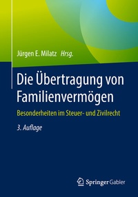 Abbildung von: Die Übertragung von Familienvermögen - Springer Gabler