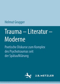 Abbildung von: Trauma - Literatur - Moderne - J.B. Metzler