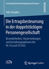 Abbildung von: Die Ertragsbesteuerung in der doppelstöckigen Personengesellschaft - Springer Gabler