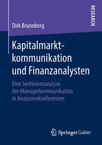 Abbildung von: Kapitalmarktkommunikation und Finanzanalysten - Springer Gabler