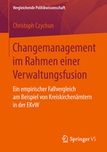 Cover: Changemanagement im Rahmen einer Verwaltungsfusion - Springer VS