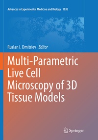 Abbildung von: Multi-Parametric Live Cell Microscopy of 3D Tissue Models - Springer