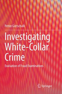 Abbildung von: Investigating White-Collar Crime - Springer