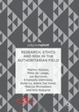 Cover: Research, Ethics and Risk in the Authoritarian Field - Palgrave Macmillan