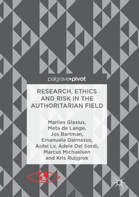 Enlarge image Cover: Research, Ethics and Risk in the Authoritarian Field - Palgrave Macmillan