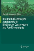 Cover: Integrating Landscapes: Agroforestry for Biodiversity Conservation and Food Sovereignty - Springer