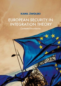 Enlarge image Cover: European Security in Integration Theory - Palgrave Macmillan