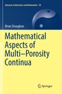 Cover: Mathematical Aspects of Multi-Porosity Continua - Springer