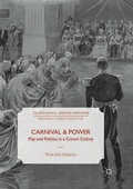 Cover: Carnival and Power - Palgrave Macmillan