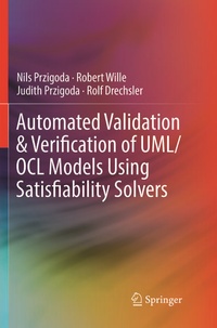 Enlarge image Cover: Automated Validation & Verification of UML/OCL Models Using Satisfiability Solvers - Springer