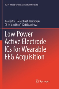 Enlarge image Cover: Low Power Active Electrode ICs for Wearable EEG Acquisition - Springer