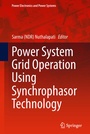 Cover: Power System Grid Operation Using Synchrophasor Technology - Springer