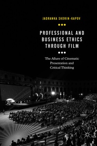 Abbildung von: Professional and Business Ethics Through Film - Palgrave Macmillan