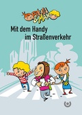 Cover: Paula & Max - Mit dem Handy im Stra&szlig;enverkehr - medhochzwei Verlag