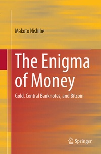 Enlarge image Cover: The Enigma of Money - Springer