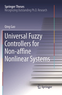 Enlarge image Cover: Universal Fuzzy Controllers for Non-affine Nonlinear Systems - Springer