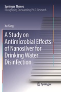 Cover: A Study on Antimicrobial Effects of Nanosilver for Drinking Water Disinfection - Springer