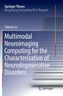 Cover: Multimodal Neuroimaging Computing for the Characterization of Neurodegenerative Disorders - Springer