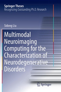 Enlarge image Cover: Multimodal Neuroimaging Computing for the Characterization of Neurodegenerative Disorders - Springer