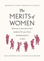 Cover: The Merits of Women - University of Chicago Press