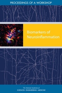 Abbildung von: Biomarkers of Neuroinflammation - National Academies Press