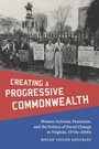 Cover: Creating a Progressive Commonwealth - Louisiana State University Press