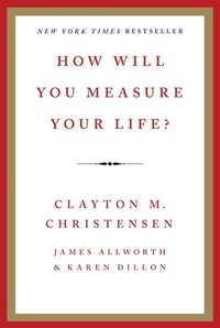 Enlarge image Cover: How Will You Measure Your Life? - Harper Business