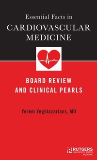 Abbildung von: Essential Facts in Cardiovascular Medicine - Rutgers University Press