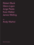 Cover: Artists on Andy Warhol - Dia Art Foundation,U.S.