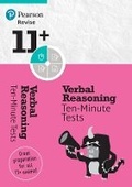 Cover: Pearson REVISE 11+ Verbal Reasoning Ten-Minute Tests - for 2026, 2027 exams - Pearson Education Limited