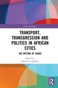 Abbildung von: Transport, Transgression and Politics in African Cities - Routledge