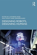 Cover: Designing Robots, Designing Humans - Routledge