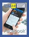 Cover: Tech 2.0 World-Chancing Social Media Companies: Facebook - Mason Crest Publishers
