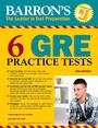Cover: 6 GRE Practice Tests - Barron's Educational Series Inc.,U.S.