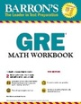 Cover: GRE Math Workbook - Barron's Educational Series Inc.,U.S.