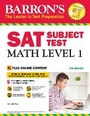Cover: SAT Subject Test: Math Level 1 with Online Tests - Barron's Educational Series Inc.,U.S.