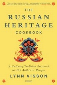 Abbildung von: The Russian Heritage Cookbook: A Culinary Tradition in Over 400 Recipes - Overlook Press