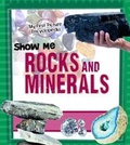 Cover: Show Me Rocks and Minerals - Raintree