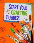 Cover: Start Your Crafting Business - Raintree