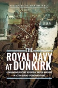 Cover: The Royal Navy at Dunkirk - Frontline Books