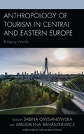Cover: Anthropology of Tourism in Central and Eastern Europe - Lexington Books