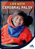 Cover: Life with Cerebral Palsy - Child's World, Inc. Momentum