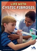 Cover: Life with Cystic Fibrosis - Child's World, Inc. Momentum