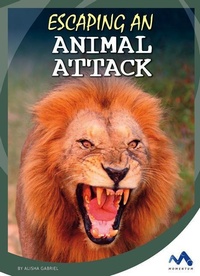 Enlarge image Cover: Escaping an Animal Attack - Child's World, Inc. Momentum