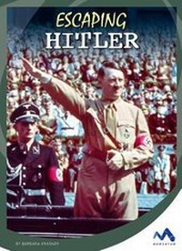 Enlarge image Cover: Escaping Hitler - Child's World, Inc. Momentum