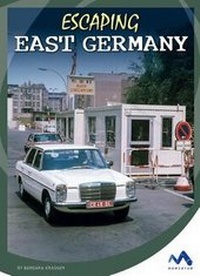 Enlarge image Cover: Escaping East Germany - Child's World, Inc. Momentum