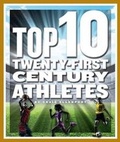 Cover: Top 10 Twenty-First Century Athletes - Child's World