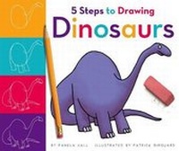 Enlarge image Cover: 5 Steps to Drawing Dinosaurs - Child's World