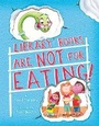 Cover: Library Books Are Not for Eating! - Ballantine Books Inc.