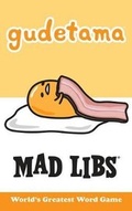 Cover: Gudetama Mad Libs - Mad Libs